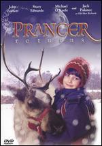 Prancer Returns