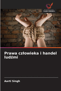 Prawa czlowieka i handel lud mi