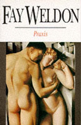 Praxis - Weldon, Fay