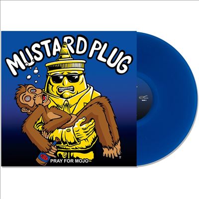 Pray for Mojo - Mustard Plug