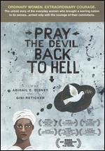 Pray the Devil Back to Hell