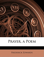 Prayer, a Poem