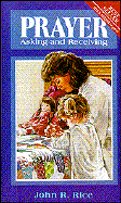 Prayer: Asking and Receiving