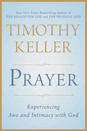 Prayer: Experiencing Awe and Intimacy with God