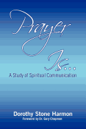 Prayer Is...