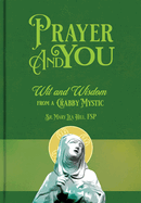 Prayer & You: Wit & Wisdom
