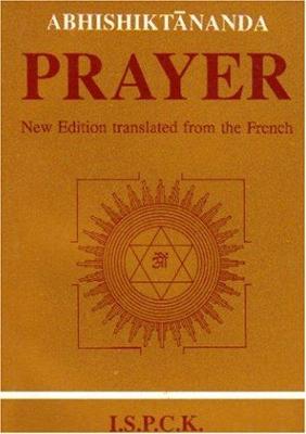 Prayer - Abhishiktananda, Swami