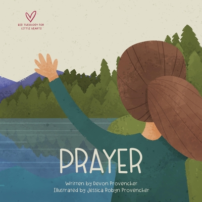 Prayer - Provencher, Devon, and Provencher, Jessica (Illustrator)