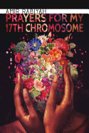 Prayers for My 17th Chromosome