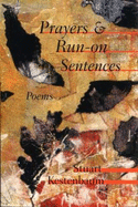 Prayers & Run-On Sentences - Kestenbaum, Stuart