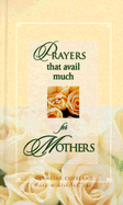 Prayers That Avail Much for Mothers