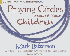 Praying Circles Around Your Children