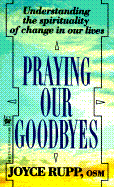 Praying Our Goodbyes