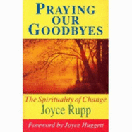 Praying Our Goodbyes