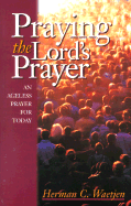 Praying the Lord's Prayer