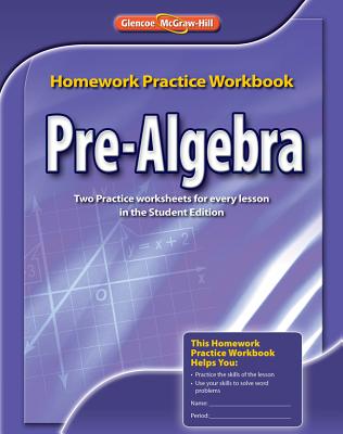 Pre-Algebra Homework Practice Workbook - McGraw Hill