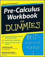 Pre-Calculus Workbook For Dummies