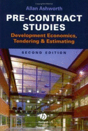 Pre-Contract Studies: Development Econimics, Tendering and Estimating