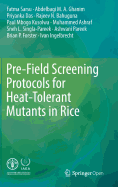 Pre-Field Screening Protocols for Heat-Tolerant Mutants in Rice