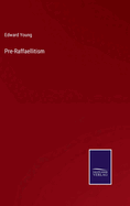 Pre-Raffaellitism