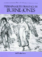 Pre-Raphaelite Drawings by Burne-Jones