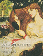 PRE RAPHAELITES AT HOME - 