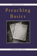Preaching Basics: A Model and a Method