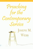 Preaching for the Contemporary Service