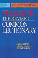 Preaching the Revised Common Lectionary Year C: Advent/Christmas/Epiphany