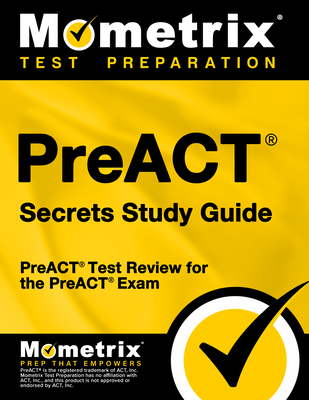 PreACT Secrets Study Guide: PreACT Test Review for the PreACT Exam - Mometrix College Admissions Test Team (Editor)