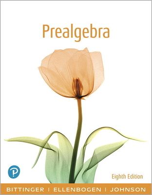 Prealgebra - Bittinger, Marvin, and Ellenbogen, David, and Johnson, Barbara
