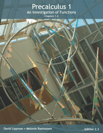 Precalculus 1: An Investigation of Functions (Chp 1-4)