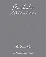 Precalculus: A Prelude to Calculus