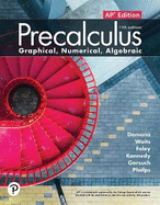 Precalculus: Graphical, Numerical, Algebraic, 11e �2024 AP� Edition (HS Binding)