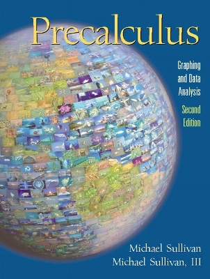 Precalculus: Graphing and Data Analysis - Sullivan, Michael