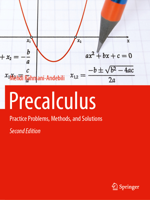 Precalculus: Practice Problems, Methods, and Solutions - Rahmani-Andebili, Mehdi