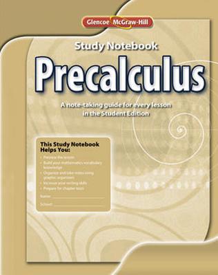 Precalculus, Study Notebook - McGraw Hill