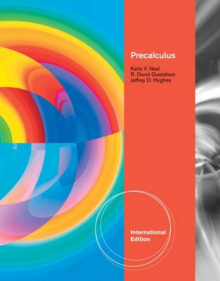 Precalculus - Neal, Karla, and Gustafson, R David, and Hughes, Jeff, Professor