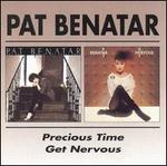Precious Time/Get Nervous