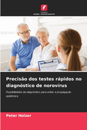 Precis?o dos testes r�pidos no diagn?stico de norov?rus