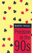 Precision in the 90s