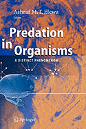 Predation in Organisms: A Distinct Phenomenon