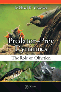 Predator-Prey Dynamics: The Role of Olfaction