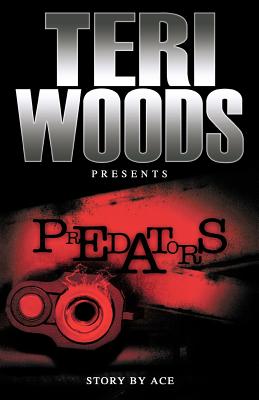 Predators - Woods, Teri, and Ace