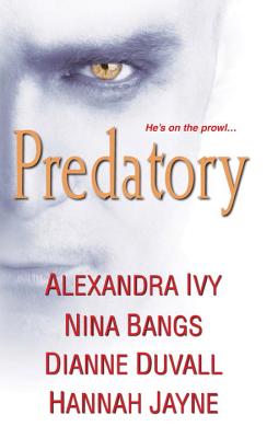 Predatory - Ivy, Alexandra, and Bangs, Nina, and Duvall, Dianne