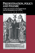 Predestination, Policy and Polemic