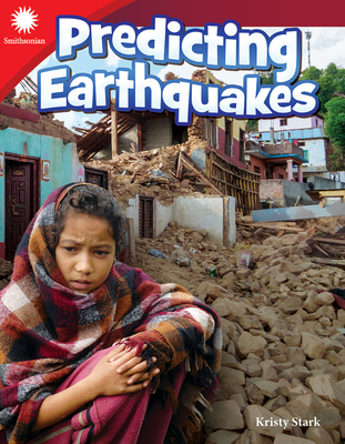 Predicting Earthquakes - Stark, Kristy