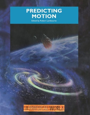 Predicting Motion - Lambourne, Robert