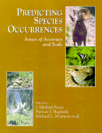 Predicting Species Occurrences: Issues of Accuracy and Scale