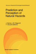 Prediction and Perception of Natural Hazards